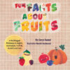 Fun facts about fruits; A multilingual pictionary in English, Azerbaijani, Kurdish, Turkish and Farsi